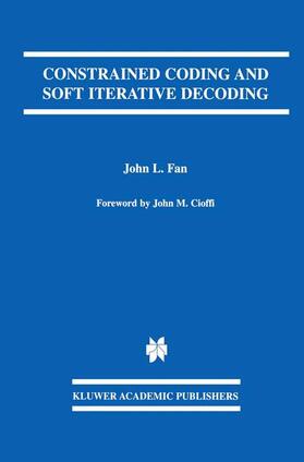 Constrained Coding and Soft Iterative Decoding