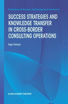 Success Strategies and Knowledge Transfer in Cross-Border Consulting Operations