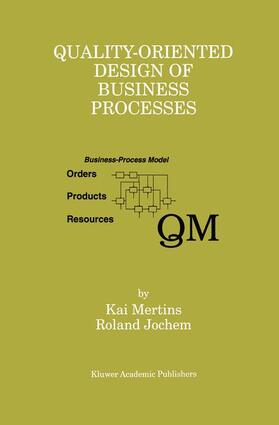 Quality-Oriented Design of Business Processes