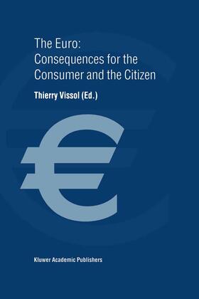 The Euro: Consequences for the Consumer and the Citizen