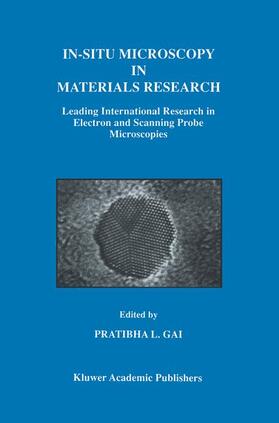 In-Situ Microscopy in Materials Research