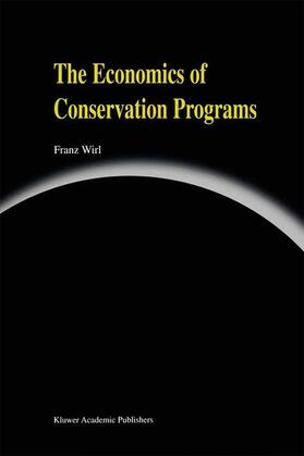 The Economics of Conservation Programs