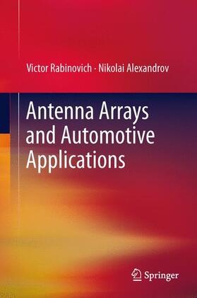 Antenna Arrays and Automotive Applications