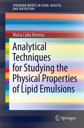 Analytical Techniques for Studying the Physical Properties of Lipid Emulsions