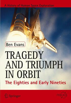 Tragedy and Triumph in Orbit