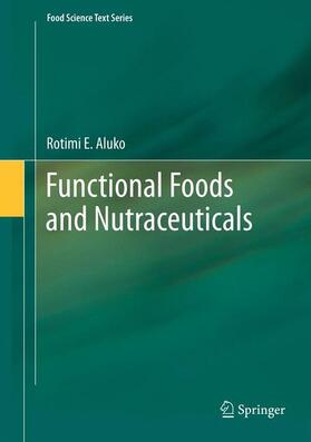 Functional Foods and Nutraceuticals