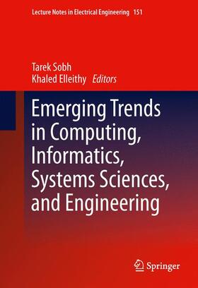 Emerging Trends in Computing, Informatics, Systems Sciences, and Engineering