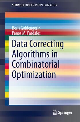 Data Correcting Approaches in Combinatorial Optimization