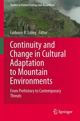 Continuity and Change in Cultural Adaptation to Mountain Environments