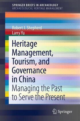 Heritage Management, Tourism, and Governance in China