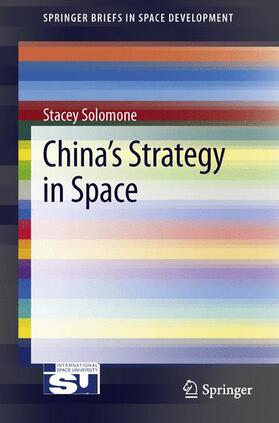 China¿s Strategy in Space