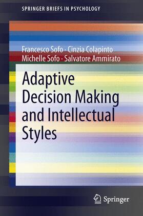 Adaptive Decision Making and Intellectual Styles