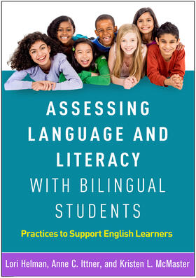 Assessing Language and Literacy with Bilingual Students