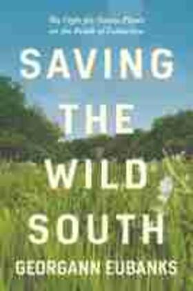 Saving the Wild South