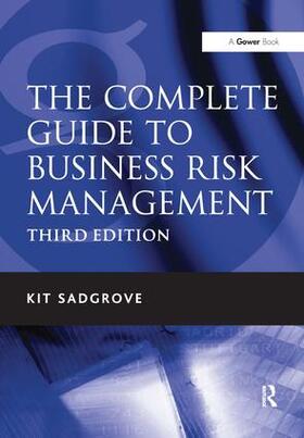 The Complete Guide to Business Risk Management