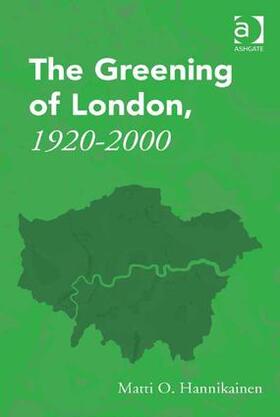 The Greening of London, 1920–2000