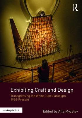 Exhibiting Craft and Design