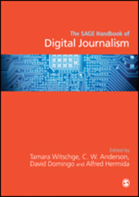 The SAGE Handbook of Digital Journalism