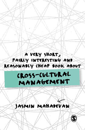 A Very Short, Fairly Interesting and Reasonably Cheap Book about Cross-Cultural Management