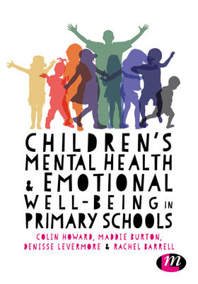 Children's Mental Health and Emotional Well-Being in Primary Schools: A Whole School Approach