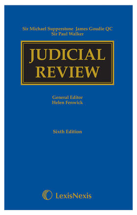 Supperstone, Goudie & Walker: Judicial Review Sixth edition
