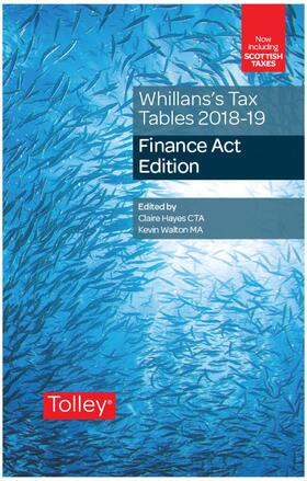 Whillans's Tax Tables 2018-19 (Finance Act edition)
