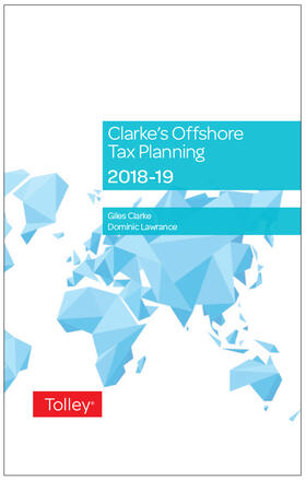 Clarke's Offshore Tax Planning 2018-19