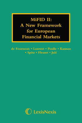 Laurent, P: MiFID II: A New Framework for European Financial