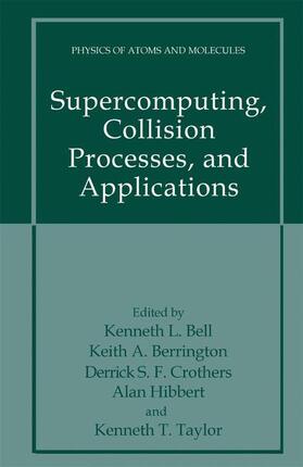 Supercomputing, Collision Processes, and Applications