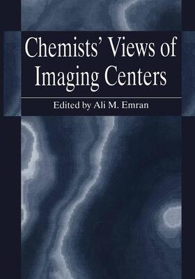 Chemists¿ Views of Imaging Centers