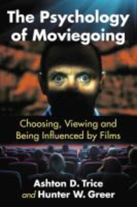 The Psychology of Moviegoing
