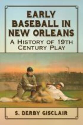 Early Baseball in New Orleans