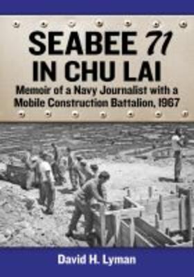 Seabee 71 in Chu Lai