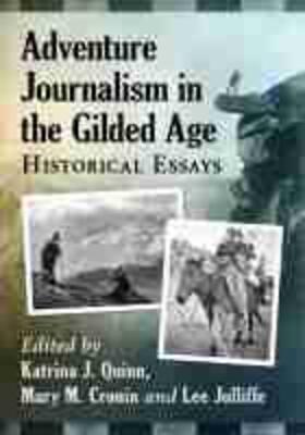 Adventure Journalism in the Gilded Age