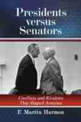 Presidents versus Senators