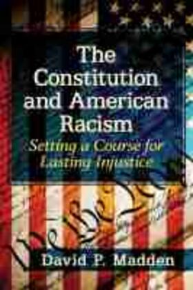 The Constitution and American Racism