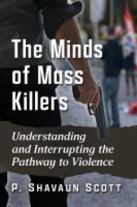 The Minds of Mass Killers