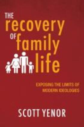 The Recovery of Family Life