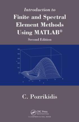 Introduction to Finite and Spectral Element Methods Using MATLAB