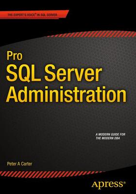 PRO SQL SERVER ADMINISTRATION