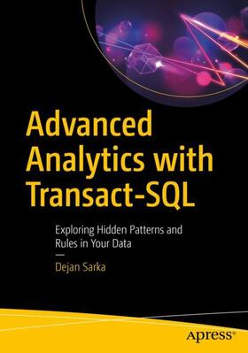 Advanced Analytics with Transact-SQL