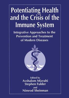 Potentiating Health and the Crisis of the Immune System