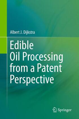 Edible Oil Processing from a Patent Perspective