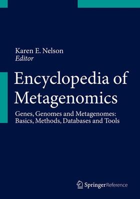 Encyclopedia of Metagenomics: Genes, Genomes and Metagenomes. Basics, Methods, Databases and Tools ¬With eBook|