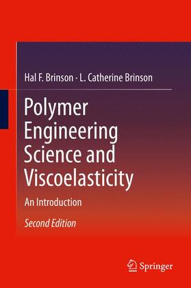 Polymer Engineering Science and Viscoelasticity