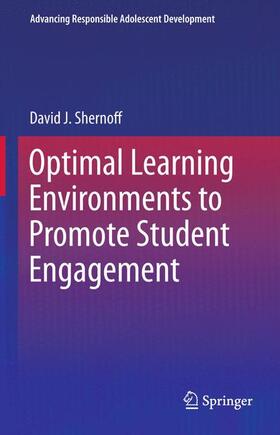 Optimal Learning Environments to Promote Student Engagement