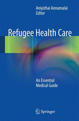 Refugee Health Care: An Essential Medical Guide