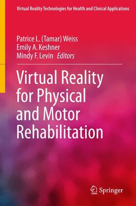 Virtual Reality for Physical and Motor Rehabilitation