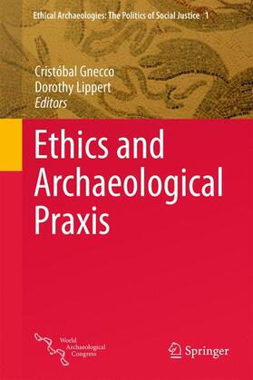 Ethics and Archaeological Praxis