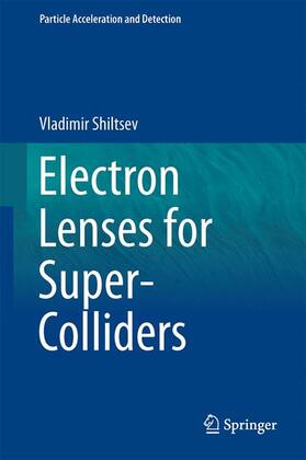 Electron Lenses for Super-Colliders